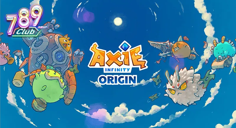 Trò chơi nổ hũ Axie – Bí quyết để giành giải thưởng triệu đô 1 Hiểu về cổng game 789Club