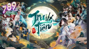 Nổ hũ tru tiên – Giải thưởng Jackpot hấp dẫn đang chờ bạn tại 789Club 73 Nổ hũ tru tiên tại 789Club