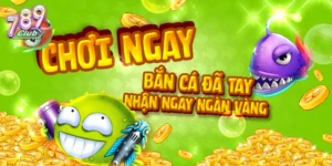 Bắn cá rùa xanh 789Club đồ họa đỉnh cao, phần thưởng siêu khủng 38 Bắn Cá Rùa Xanh 789Club