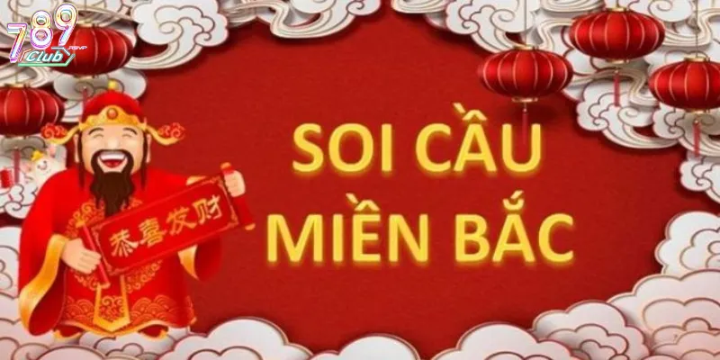 Soi Cầu MB 789Club: Chốt số đẹp, tăng tỷ lệ trúng cao! 1 Soi cầu mb là gì?